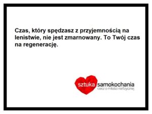 szanuj swoje lenistwo 